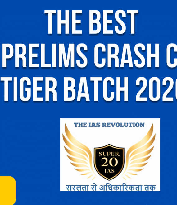 THE BEST UPSC PRELIMS CRASH COURSE TIGER Batch